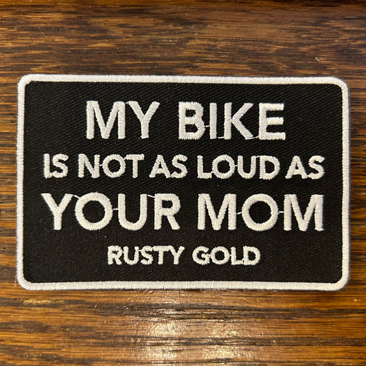 Rusty Gold My bike is… Patch